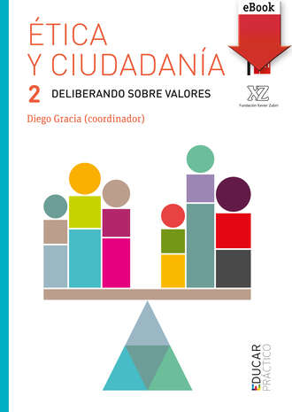 Diego Gracia. ?tica y ciudadan?a 2. Deliberando sobre valores