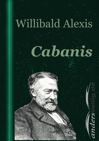 Alexis Willibald. Cabanis