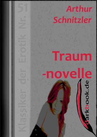 Артур Шницлер. Traumnovelle