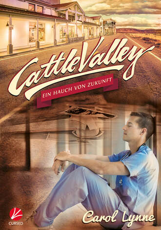 Carol Lynne. Cattle Valley: Ein Hauch von Zukunft