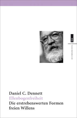 Daniel C. Dennett. Ellenbogenfreiheit