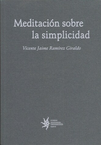 Vicente Ram?rez. Meditaci?n sobre la simplicidad