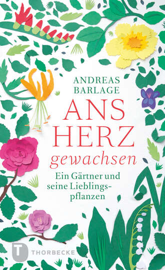 Andreas Barlage. Ans Herz gewachsen