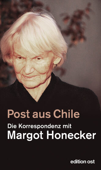 Frank Schumann. Post aus Chile