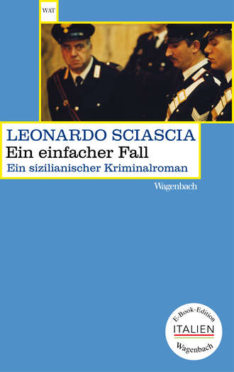 Leonardo Sciascia. Ein einfacher Fall