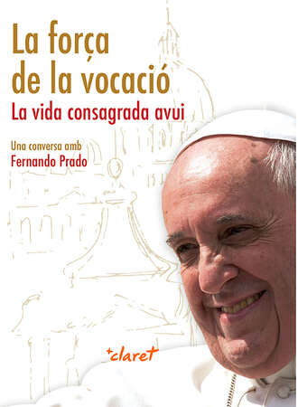 Fernando Prado Ayuso. La for?a de la vocaci?