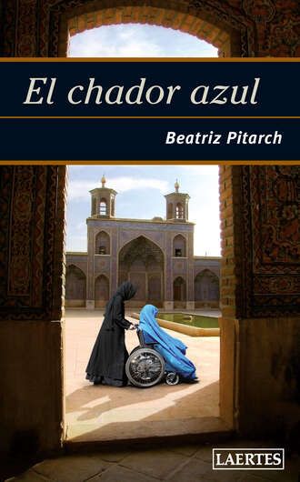 Beatriz Pitarch. El chador azul