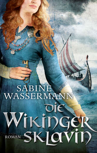 Sabine Wassermann. Die Wikingersklavin