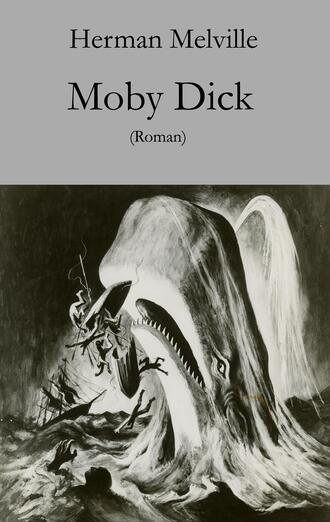 Герман Мелвилл. Moby Dick