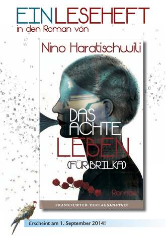 Nino Haratischwili. Das achte Leben (F?r Brilka) - EINLESEHEFT