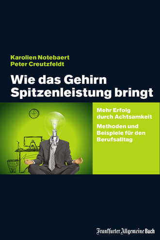 Peter Creutzfeldt. Wie das Gehirn Spitzenleistung bringt