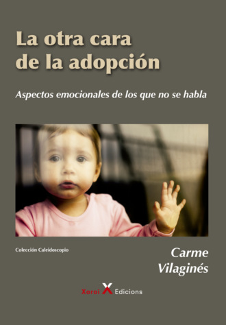 Carme Vilagin?s Ortet. La otra cara de la adopci?n