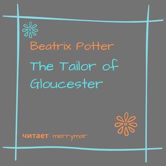 Обложка книги «The Tailor of Gloucester»