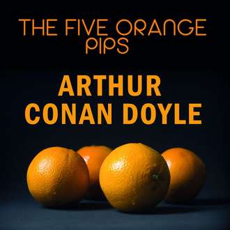 Обложка книги «The Five Orange Pips»