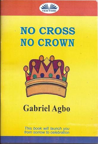 Обложка книги «No Cross No Crown»