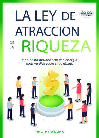 Обложка книги «La Ley De Atracción De La Riqueza»