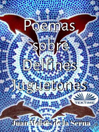 Обложка книги «Poemas Sobre Delfines Juguetones»