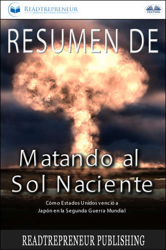 Обложка книги «Resumen De Matando Al Sol Naciente»