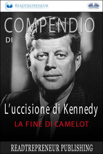 Обложка книги «Compendio Di L’uccisione Di Kennedy»
