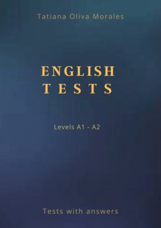 Обложка книги «English Tests. Levels A1—A2. Tests with answers»
