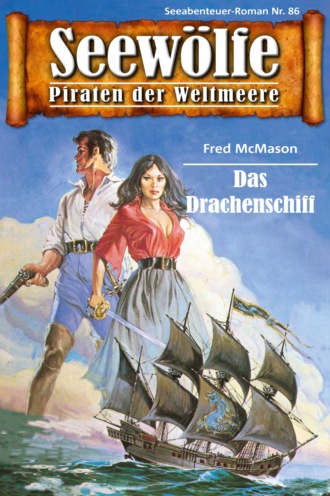 Fred McMason. Seew?lfe - Piraten der Weltmeere 86