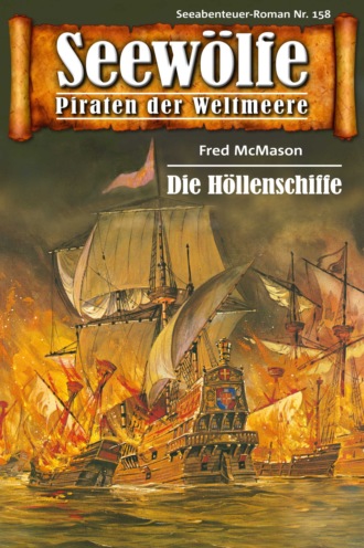 Fred McMason. Seew?lfe - Piraten der Weltmeere 158