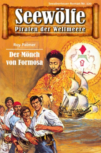 Roy Palmer. Seew?lfe - Piraten der Weltmeere 120