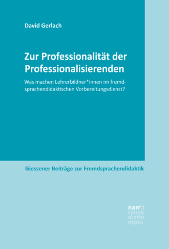 David Gerlach. Zur Professionalit?t der Professionalisierenden