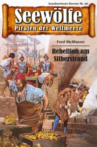 Fred McMason. Seew?lfe - Piraten der Weltmeere 90