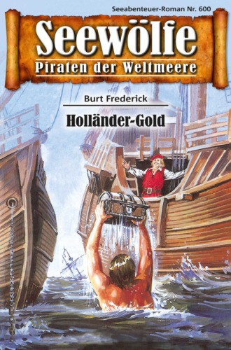 Burt Frederick. Seew?lfe - Piraten der Weltmeere 600