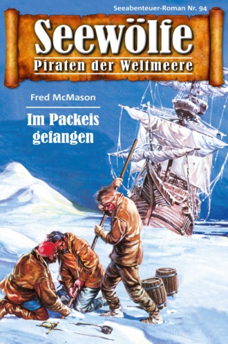 Fred McMason. Seew?lfe - Piraten der Weltmeere 94