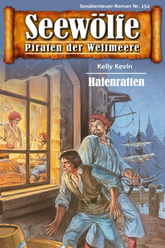 Kelly Kevin. Seew?lfe - Piraten der Weltmeere 152