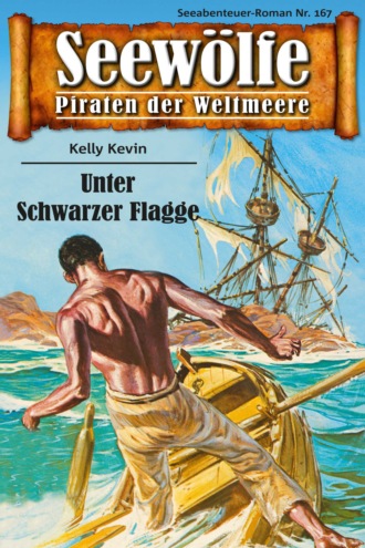 Kelly Kevin. Seew?lfe - Piraten der Weltmeere 167