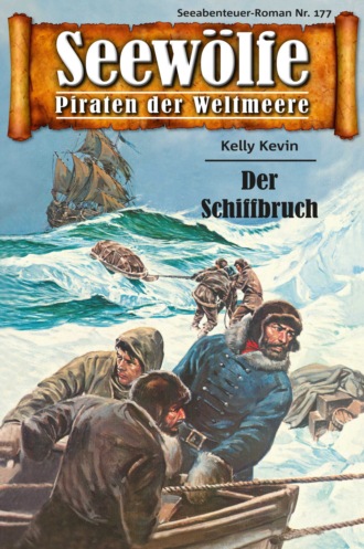 Kelly Kevin. Seew?lfe - Piraten der Weltmeere 177