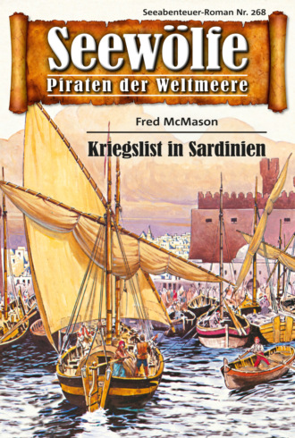 Fred McMason. Seew?lfe - Piraten der Weltmeere 268