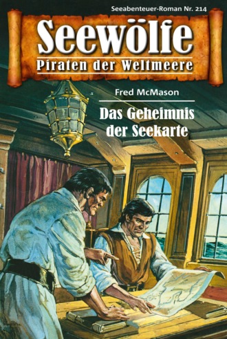 Fred McMason. Seew?lfe - Piraten der Weltmeere 214