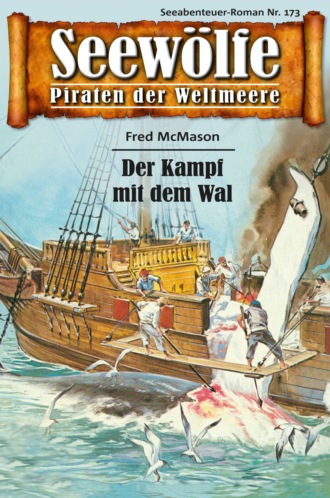 Fred McMason. Seew?lfe - Piraten der Weltmeere 173