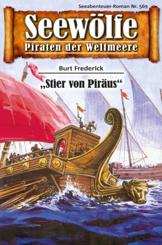 Burt Frederick. Seew?lfe - Piraten der Weltmeere 569