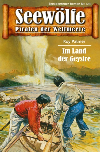 Roy Palmer. Seew?lfe - Piraten der Weltmeere 195