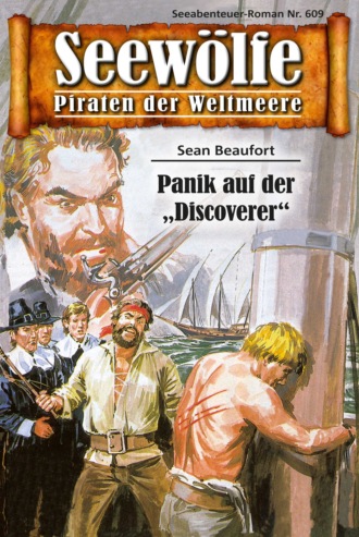 Sean Beaufort. Seew?lfe - Piraten der Weltmeere 609