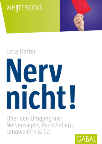 Gitte Harter. Nerv nicht!