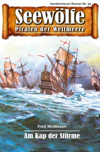 Fred McMason. Seew?lfe - Piraten der Weltmeere 93