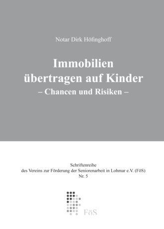 H?finghoff, Dirk. Immobilien?bertragung auf Kinder