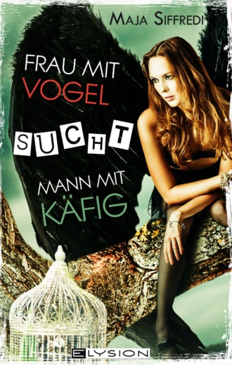 Maja Siffredi. Frau mit Vogel sucht Mann mit K?fig