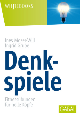 Ines Moser-Will. Denkspiele