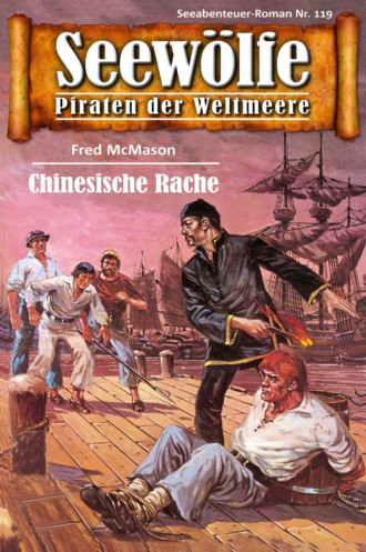 Fred McMason. Seew?lfe - Piraten der Weltmeere 119