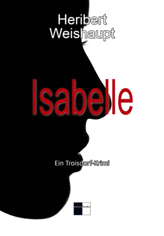 Heribert, Weishaupt. Isabelle