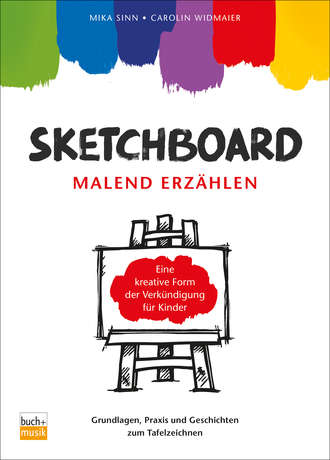 Mika Sinn. Sketchboard: malend erz?hlen