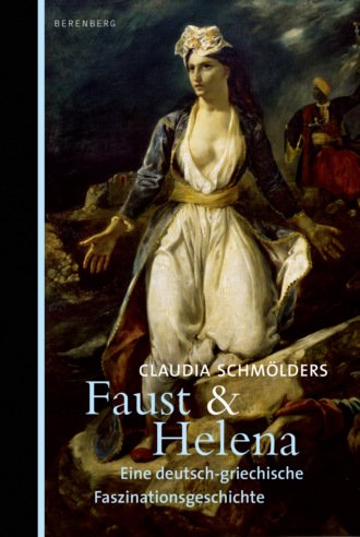 Claudia Schm?lders. Faust & Helena