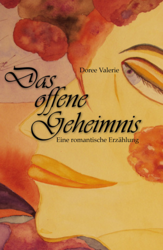 Doree Valerie. Das offene Geheimnis